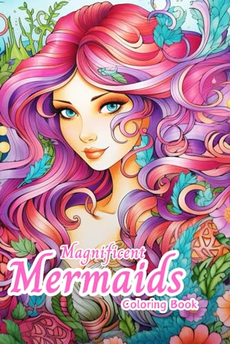 Creative Haven Magnificent Mermaids Coloring Book Fun: Fantasy von Independently published